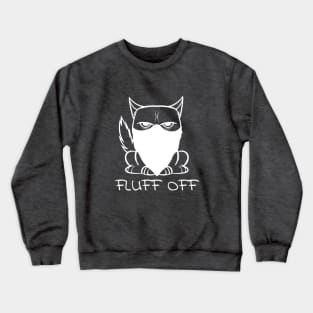 Fluffy Bad Crewneck Sweatshirt